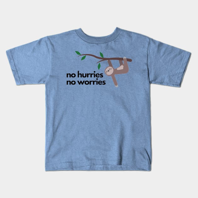 No hurries no worries sloth Kids T-Shirt by beesting